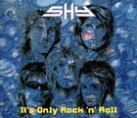 IT'S ONLY ROCK 'N' ROLL