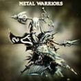 METAL WARRIORS